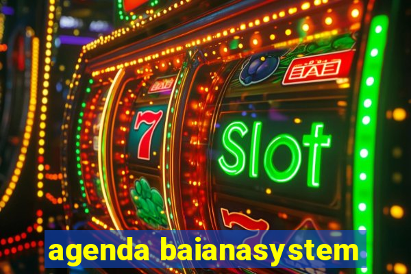 agenda baianasystem